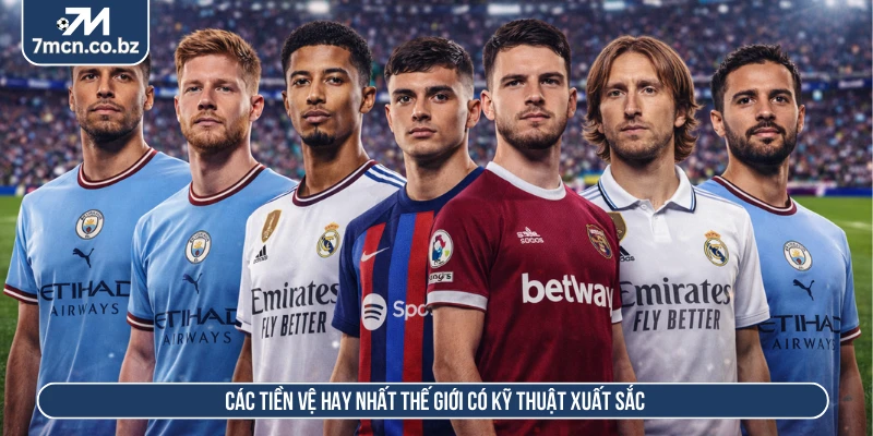 Danh Sách #7 Tiền Vệ Hay Nhất Thế Giới Mọi Thời Đại 1 Các tiền vệ hay nhất thế giới có kỹ thuật xuất sắc
